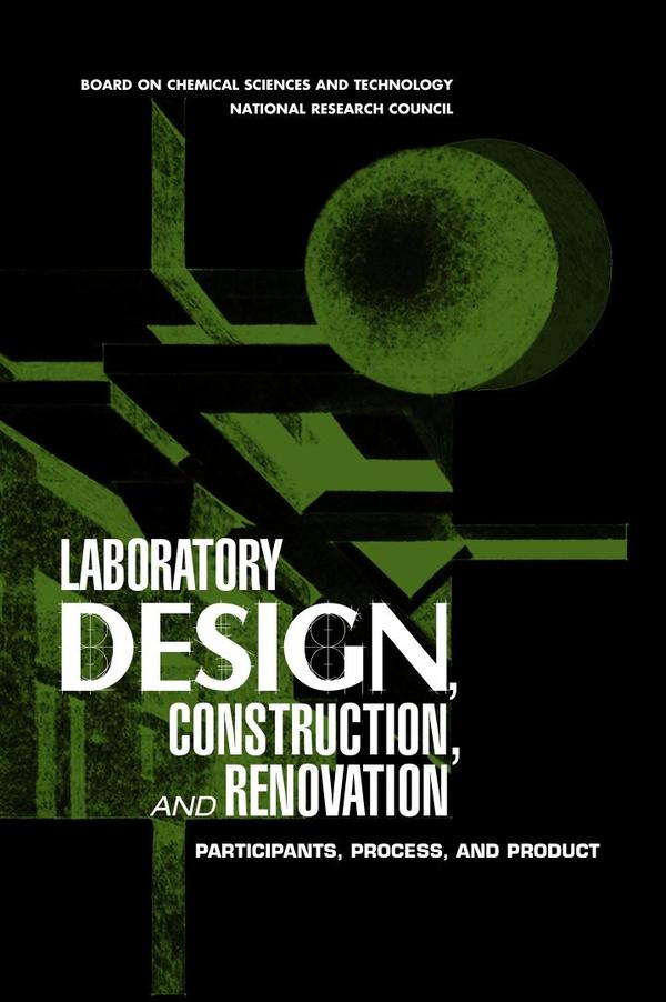 Laboratory Design, Construction, and Renovation