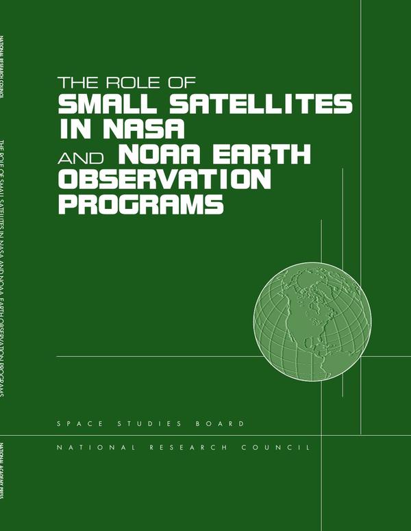 The Role of Small Satellites in NASA and NOAA Earth Observation Programs