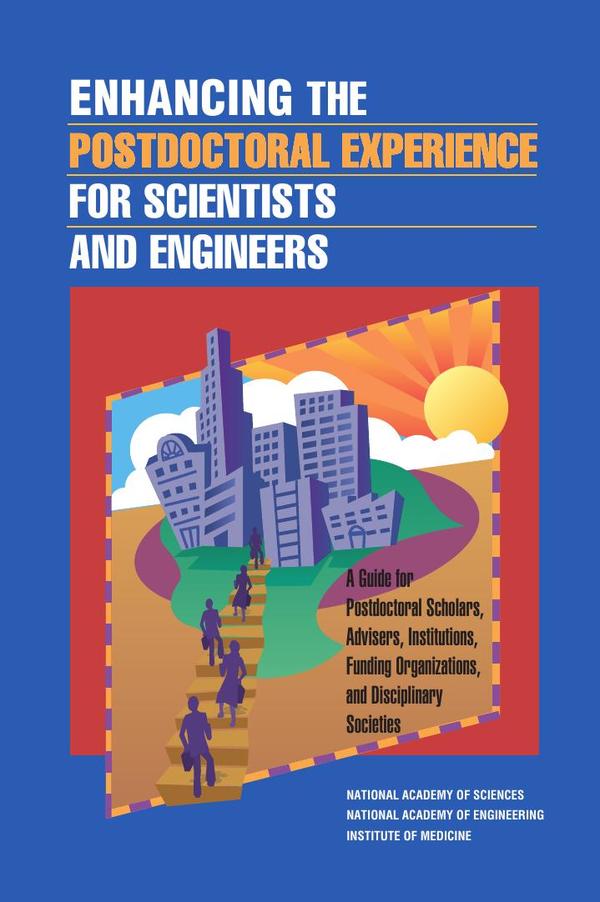 Enhancing the Postdoctoral Experience for Scientists and Engineers