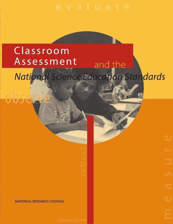 Classroom Assessment and the National Science Education Standards