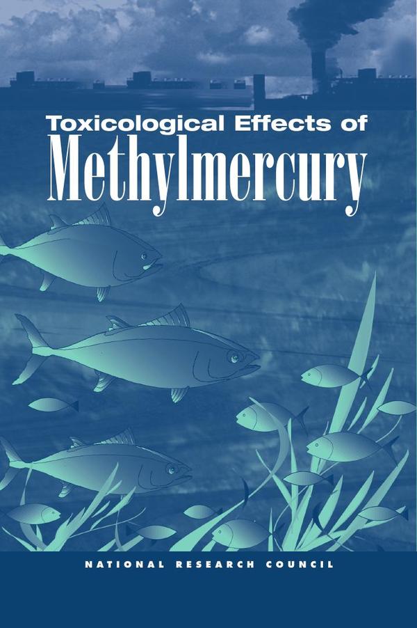 Toxicological Effects of Methylmercury