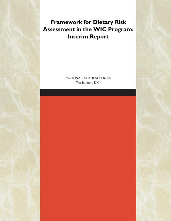 Framework for Dietary Risk Assessment in the WIC Program