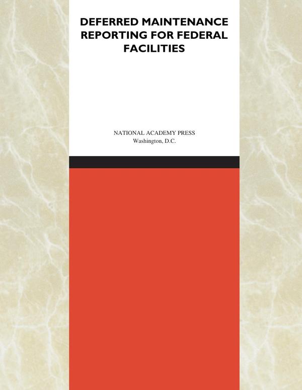 Deferred Maintenance Reporting for Federal Facilities