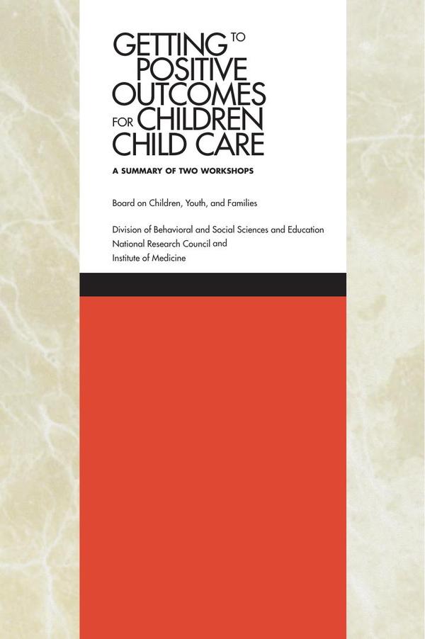 Getting to Positive Outcomes for Children in Child Care