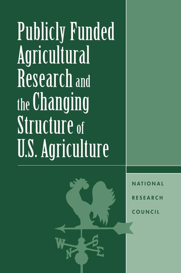 Publicly Funded Agricultural Research and the Changing Structure of U.S. Agriculture
