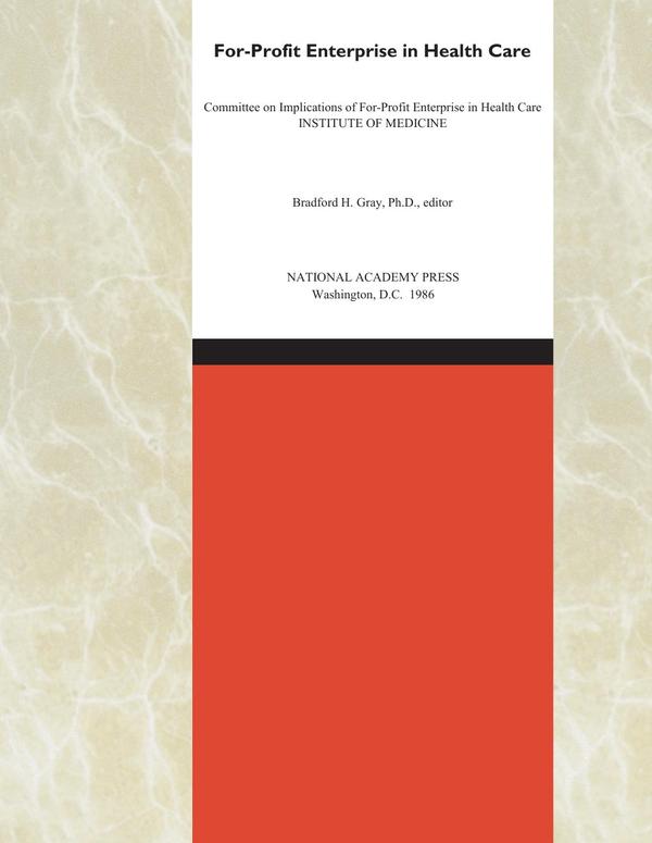 For-Profit Enterprise in Health Care