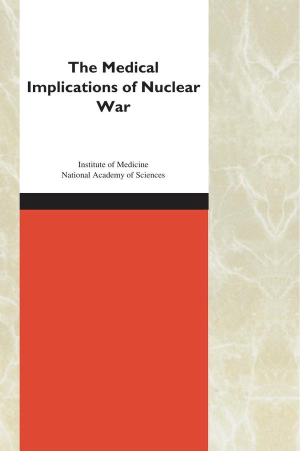 The Medical Implications of Nuclear War