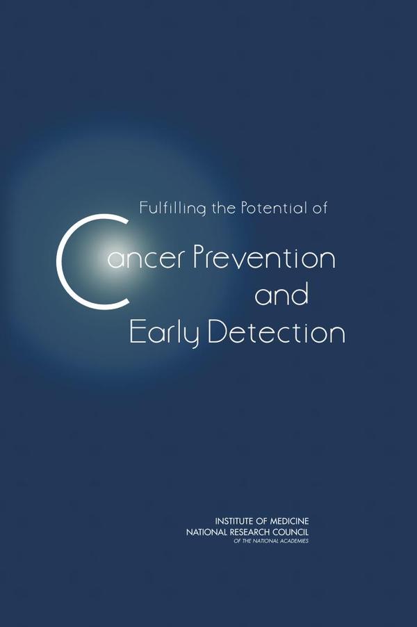 Fulfilling the Potential of Cancer Prevention and Early Detection