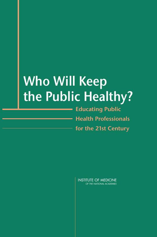 Who Will Keep the Public Healthy?