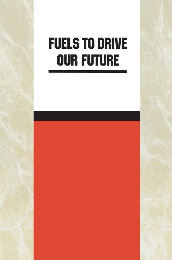 Fuels to Drive Our Future