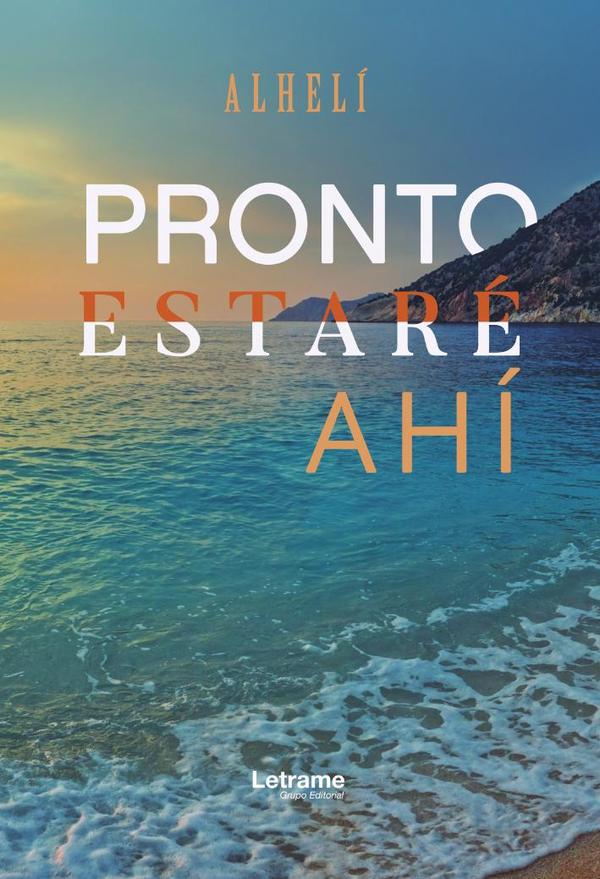 Pronto estaré ahí