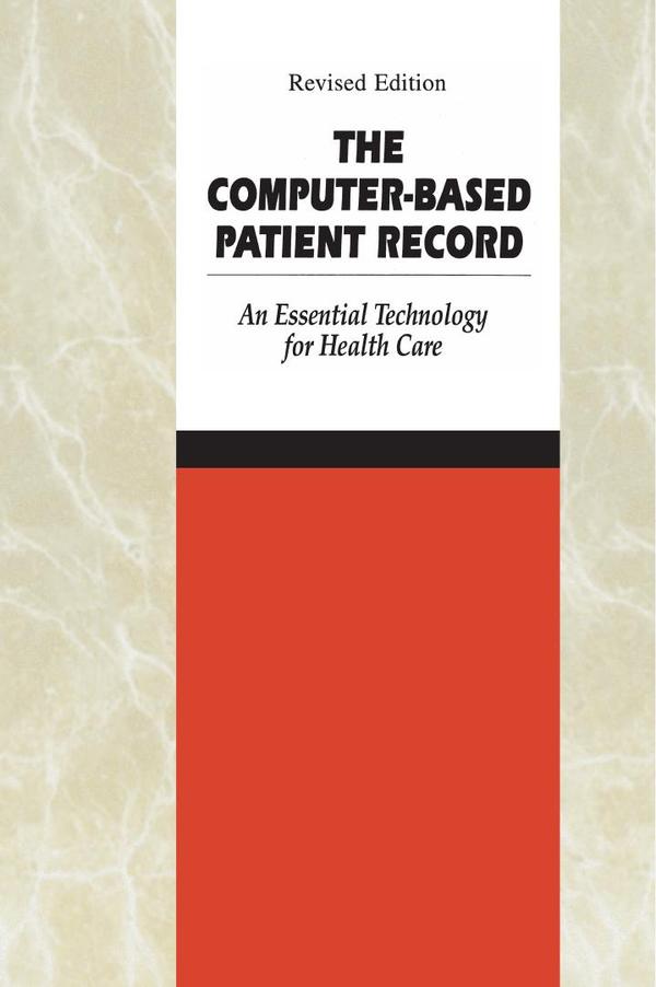 The Computer-Based Patient Record