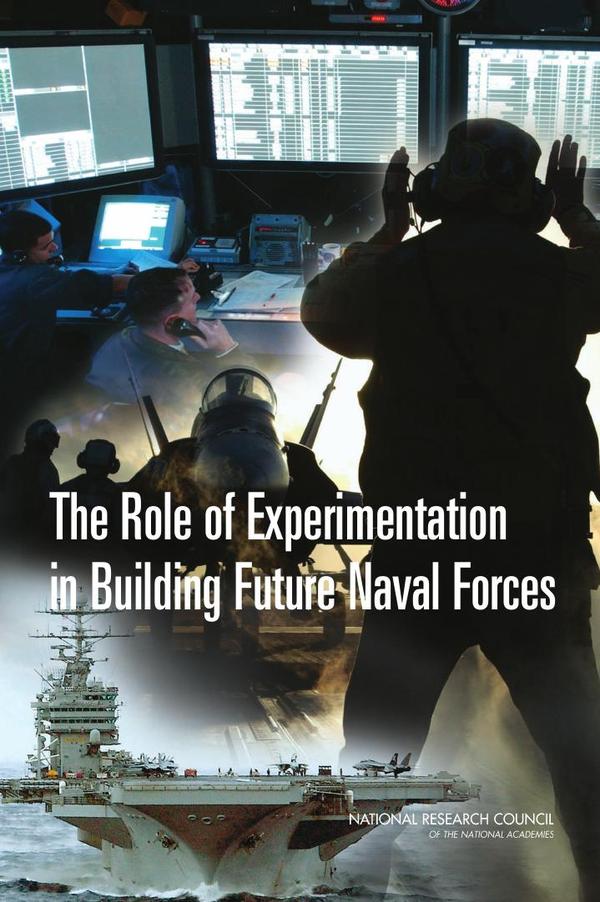 The Role of Experimentation in Building Future Naval Forces