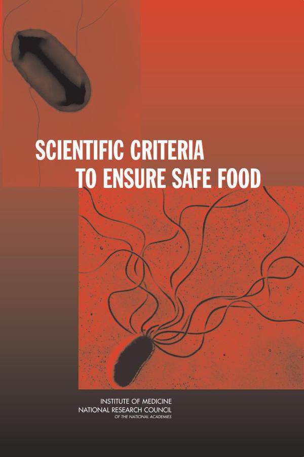 Scientific Criteria to Ensure Safe Food