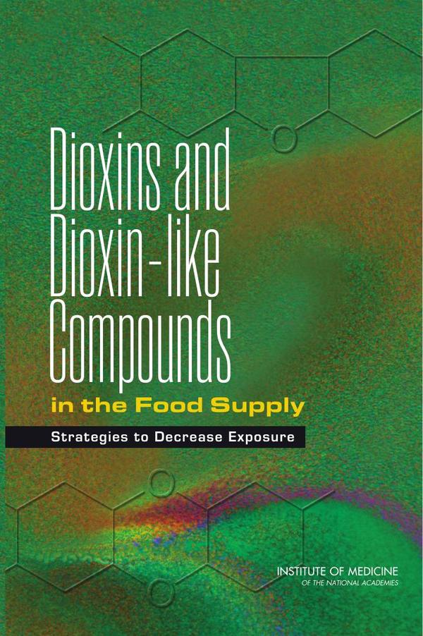Dioxins and Dioxin-like Compounds in the Food Supply