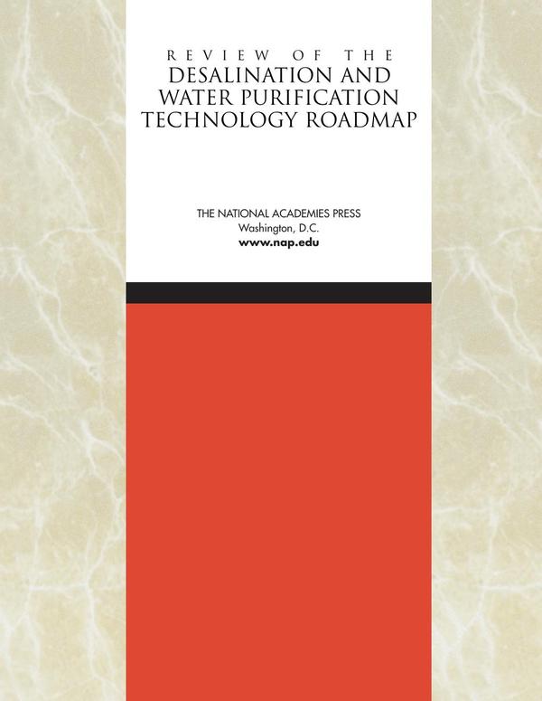 Review of the Desalination and Water Purification Technology Roadmap