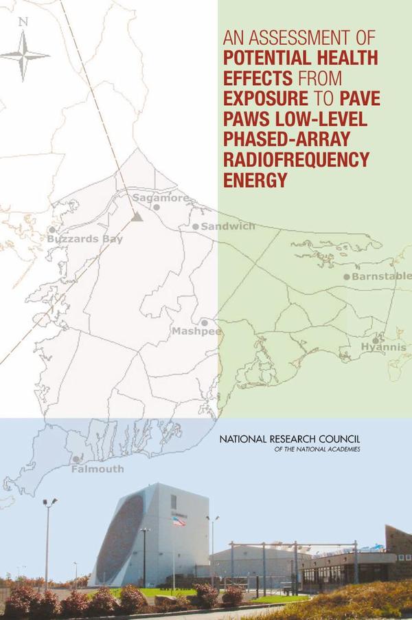 An Assessment of Potential Health Effects from Exposure to PAVE PAWS Low-Level Phased-Array Radiofrequency Energy