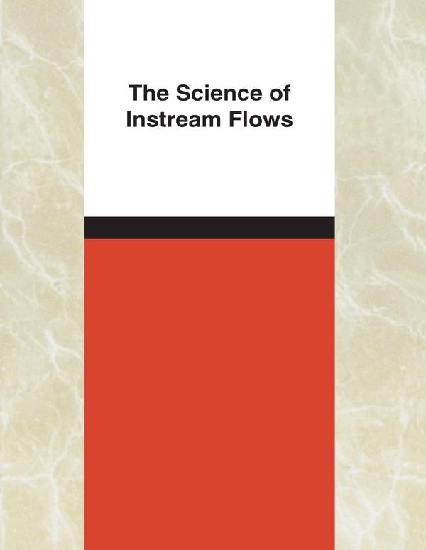 The Science of Instream Flows