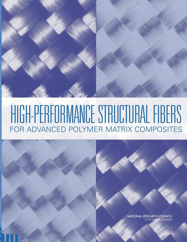 High-Performance Structural Fibers for Advanced Polymer Matrix Composites