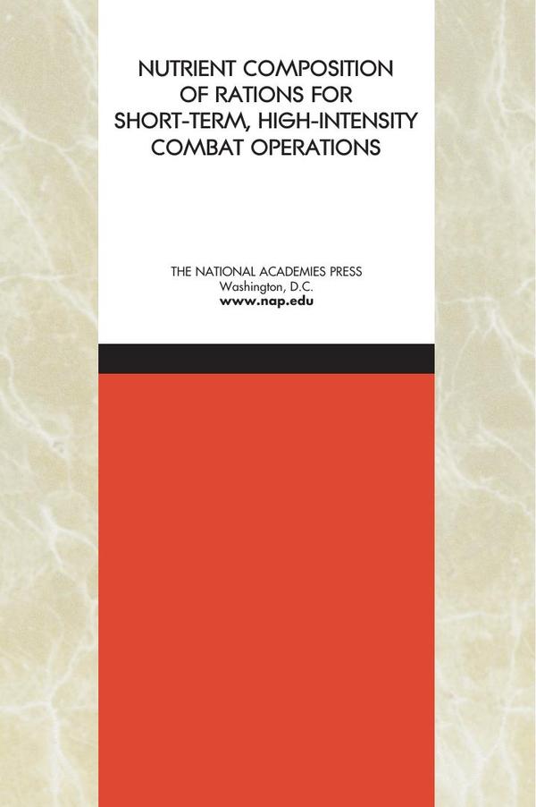 Nutrient Composition of Rations for Short-Term, High-Intensity Combat Operations