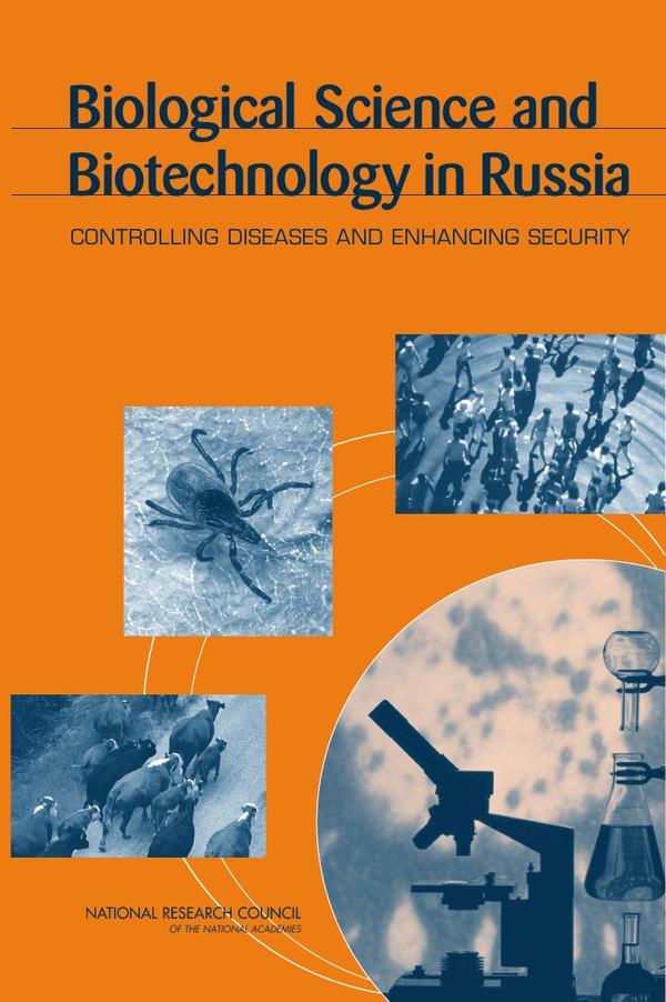 Biological Science and Biotechnology in Russia