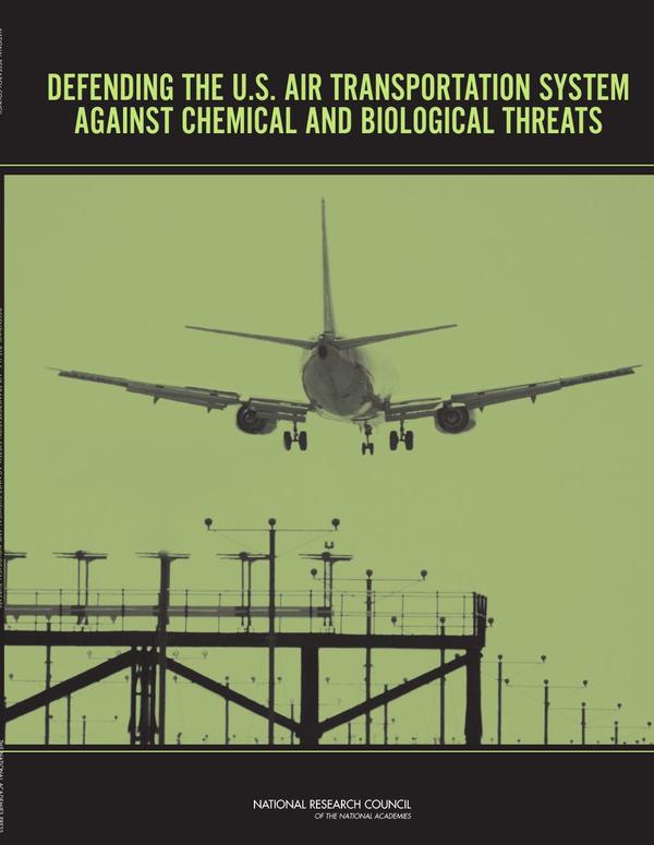 Defending the U.S. Air Transportation System Against Chemical and Biological Threats