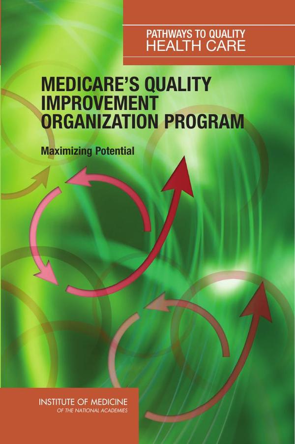 Medicare's Quality Improvement Organization Program