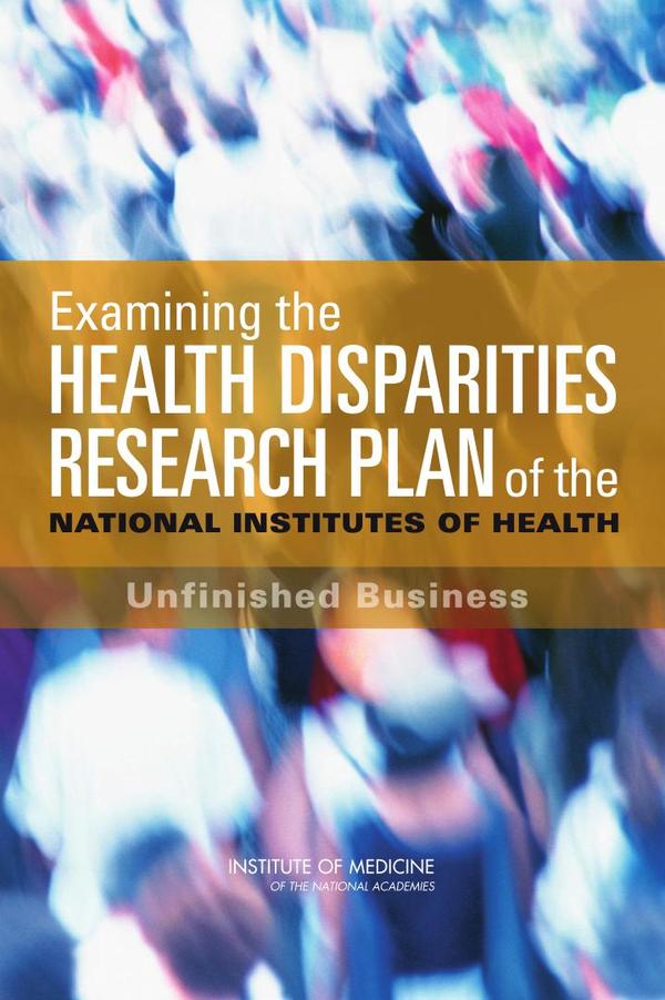 Examining the Health Disparities Research Plan of the National Institutes of Health