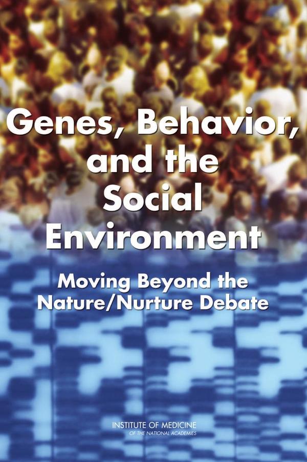 Genes, Behavior, and the Social Environment