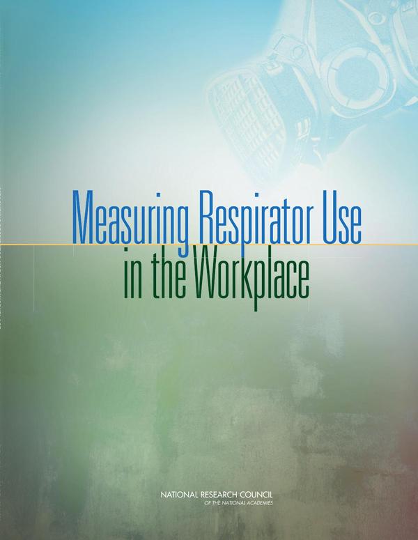 Measuring Respirator Use in the Workplace