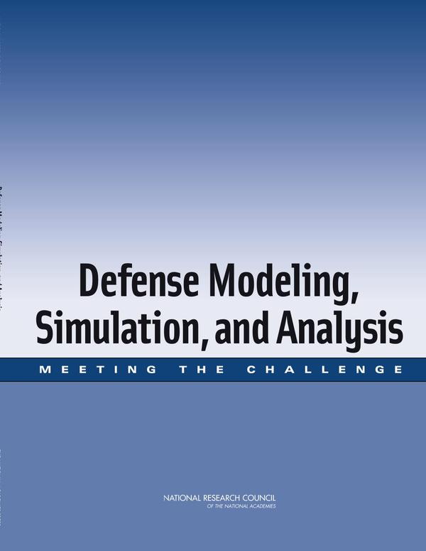 Defense Modeling, Simulation, and Analysis