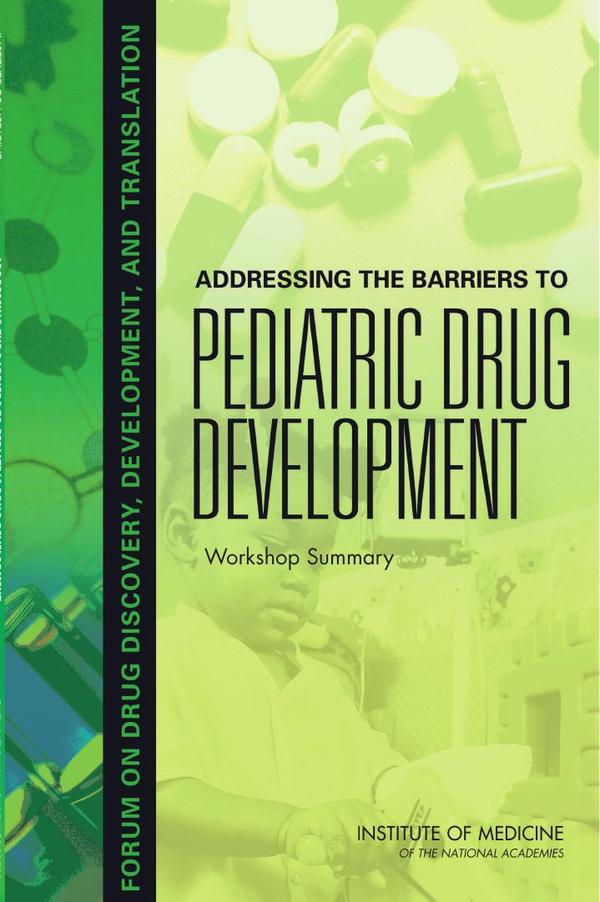 Addressing the Barriers to Pediatric Drug Development