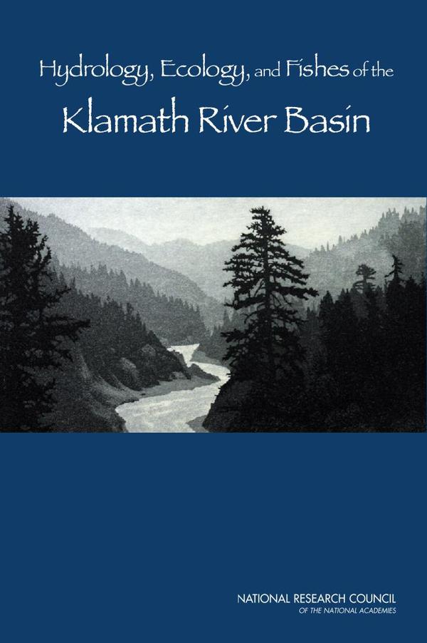 Hydrology, Ecology, and Fishes of the Klamath River Basin