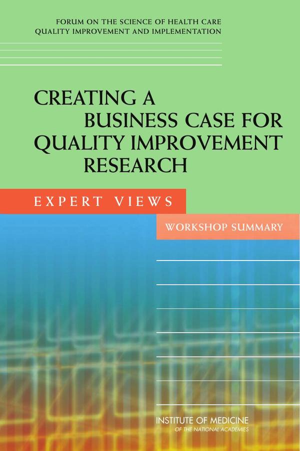 Creating a Business Case for Quality Improvement Research