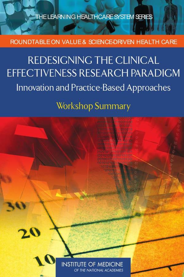 Redesigning the Clinical Effectiveness Research Paradigm