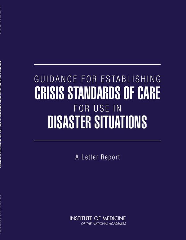 Guidance for Establishing Crisis Standards of Care for Use in Disaster Situations