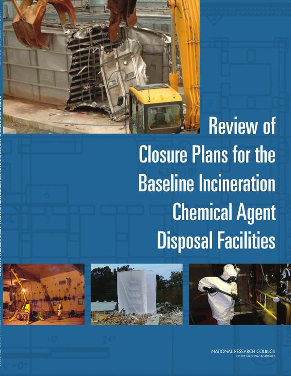 Review of Closure Plans for the Baseline Incineration Chemical Agent Disposal Facilities