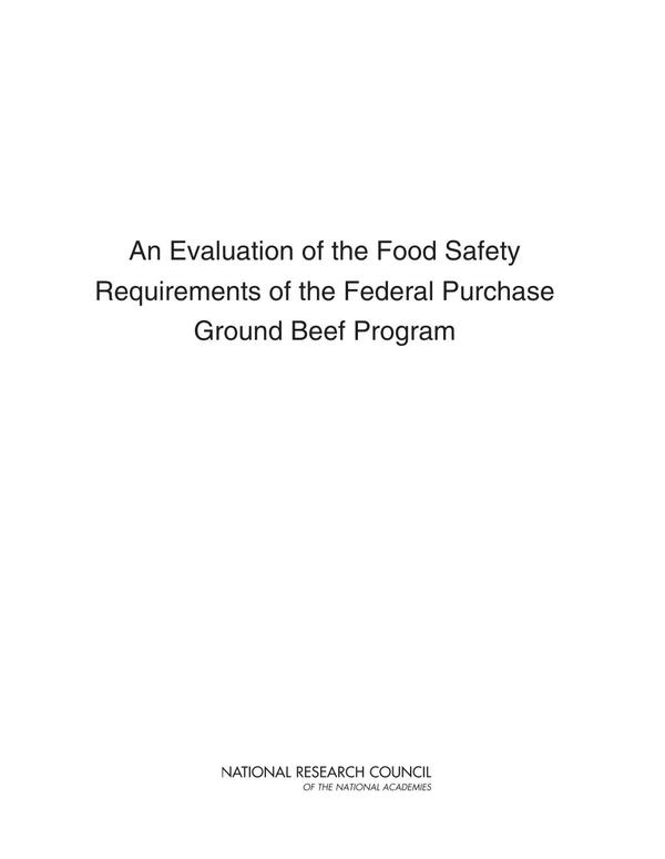 An Evaluation of the Food Safety Requirements of the Federal Purchase Ground Beef Program