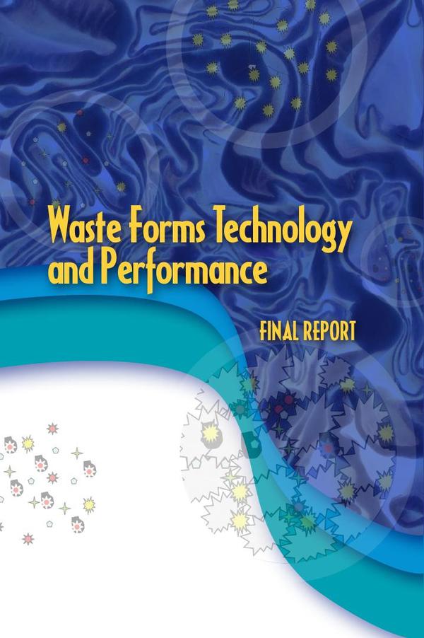 Waste Forms Technology and Performance