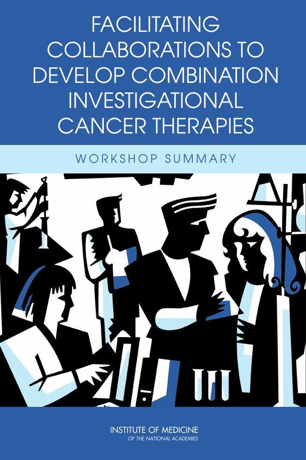 Facilitating Collaborations to Develop Combination Investigational Cancer Therapies