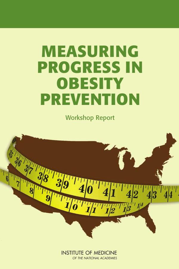 Measuring Progress in Obesity Prevention