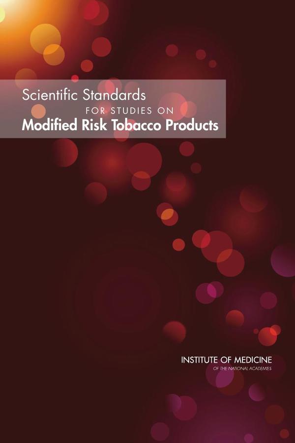 Scientific Standards for Studies on Modified Risk Tobacco Products