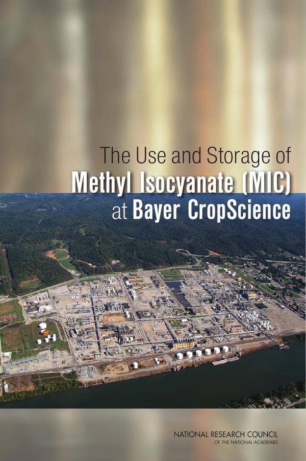 The Use and Storage of Methyl Isocyanate (MIC) at Bayer CropScience