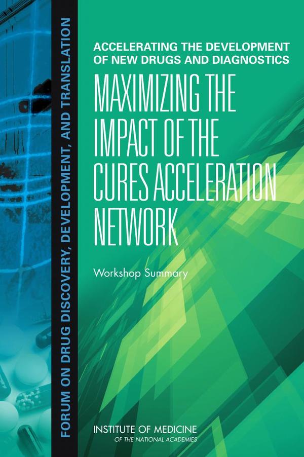 Accelerating the Development of New Drugs and Diagnostics