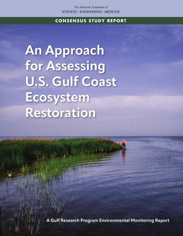 An Approach for Assessing U.S. Gulf Coast Ecosystem Restoration