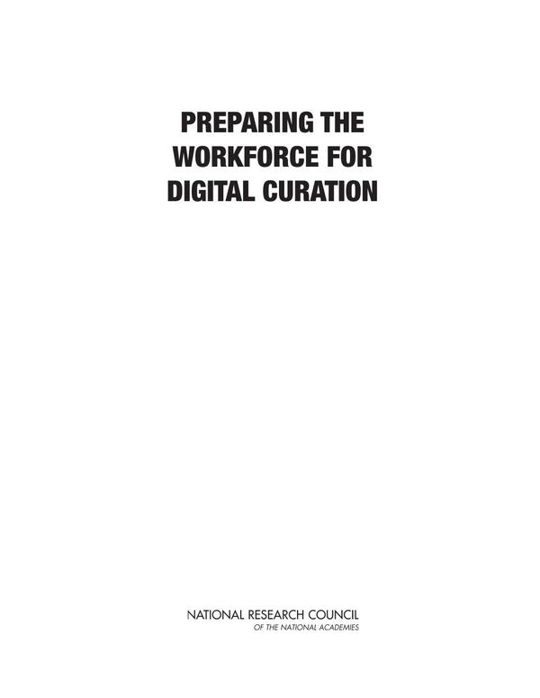 Preparing the Workforce for Digital Curation
