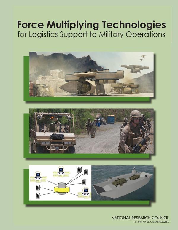 Force Multiplying Technologies for Logistics Support to Military Operations