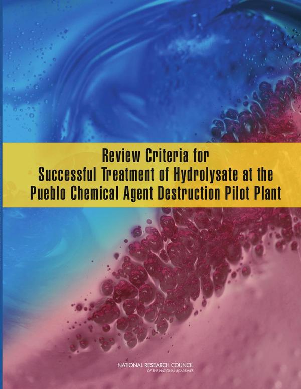 Review Criteria for Successful Treatment of Hydrolysate at the Pueblo Chemical Agent Destruction Pilot Plant