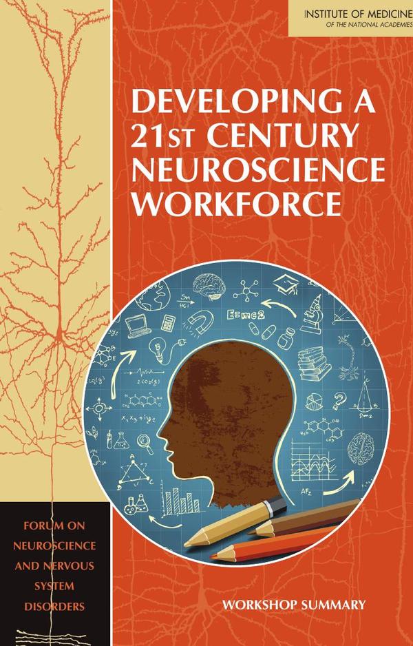 Developing a 21st Century Neuroscience Workforce