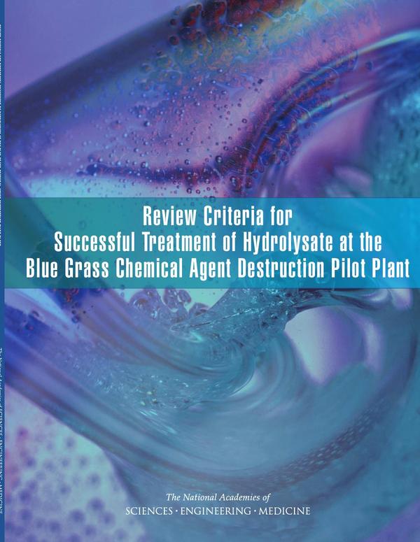 Review Criteria for Successful Treatment of Hydrolysate at the Blue Grass Chemical Agent Destruction Pilot Plant